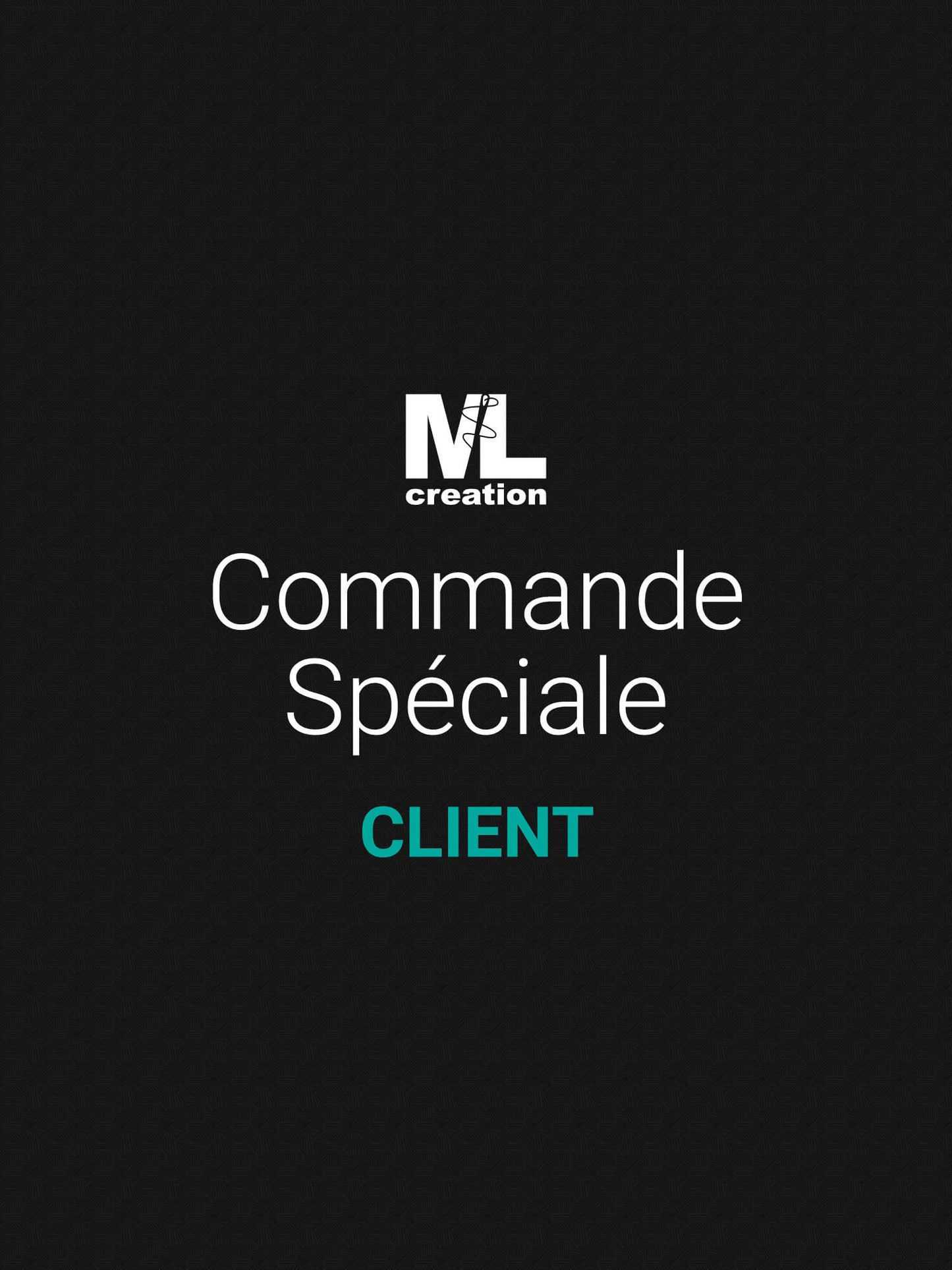 Commande Spéciale – Client